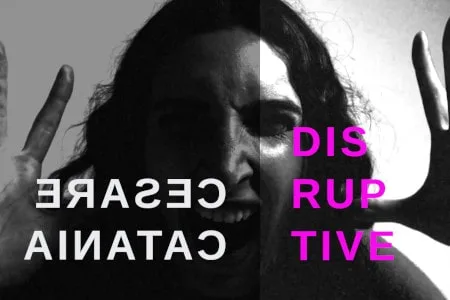 Cesare Catania Disruptive
